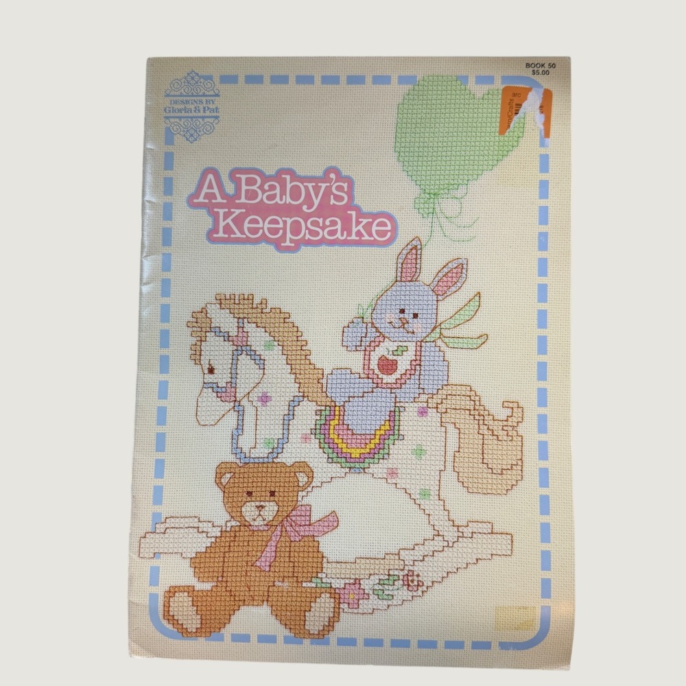Designs By Gloria & Pat A Baby's Keepsake Cross Stitch Pattern Book 50 Vintage